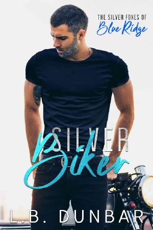 [The Silver Foxes of Blue Ridge 01] • Silver Biker
